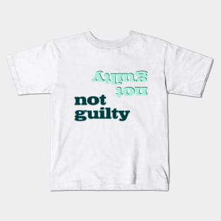 Not Guilty Kids T-Shirt